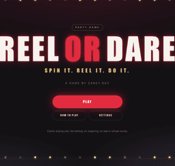 Reel or Dare